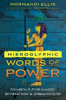 Book Cover for Hieroglyphic Words of Power by Normandi Ellis, Nicki Scully