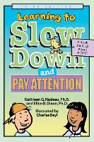 Book Cover for Learning to Slow Down and Pay Attention by Kathleen G. Nadeau, Ellen B. Dixon