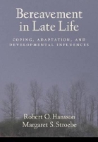 Book Cover for Bereavement in Late Life by Robert O. Hansson, Margaret S. Stroebe