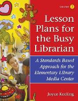 Book Cover for Lesson Plans for the Busy Librarian by Joyce (Former Elementary School Librarian, USA) Keeling