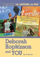 Book Cover for Deborah Hopkinson and YOU by Deborah Hopkinson