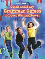 Book Cover for Quick and Easy Grammar Games to Boost Writing Power by Catherine S. DePino