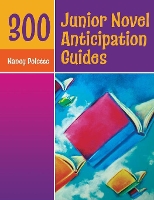 Book Cover for 300 Junior Novel Anticipation Guides by Nancy J. Polette