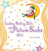 Book Cover for Teaching Thinking Skills with Picture Books, K–3 by Nancy J. Polette