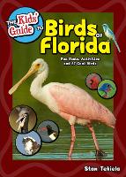 Book Cover for The Kids' Guide to Birds of Florida by Stan Tekiela