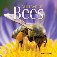 Book Cover for Our Love of Bees by Jaret C Daniels