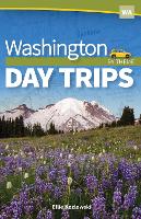 Book Cover for Washington Day Trips by Theme by Ellie Kozlowski