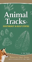 Book Cover for Animal Tracks of the Southeast & Gulf States by Jonathan Poppele