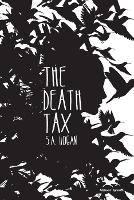 Book Cover for The Death Tax by S. A. Hogan