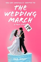 Book Cover for The Wedding March by Rob Smat