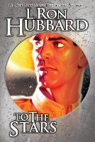 Book Cover for To the Stars by L. Ron Hubbard