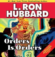 Book Cover for Orders is Orders by L. Ron Hubbard