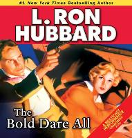 Book Cover for The Bold Dare All by L. Ron Hubbard