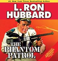 Book Cover for The Phantom Patrol by L. Ron Hubbard