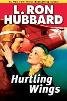 Book Cover for Hurtling Wings by L. Ron Hubbard