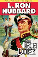 Book Cover for The Iron Duke by L. Ron Hubbard