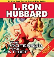 Book Cover for The Professor Was a Thief by L. Ron Hubbard