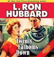 Book Cover for Twenty Fathoms Down by L. Ron Hubbard