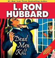 Book Cover for Dead Men Kill by L. Ron Hubbard