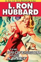 Book Cover for The Professor Was a Thief by L. Ron Hubbard