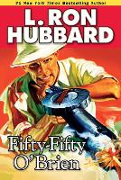 Book Cover for Fifty-Fifty O'Brien by L. Ron Hubbard