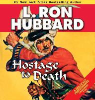 Book Cover for Hostage to Death by L. Ron Hubbard