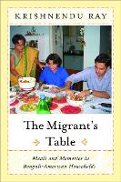 Book Cover for The Migrants Table by Krishnendu Ray