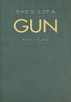 Book Cover for She?s Got a Gun by Nancy Floyd