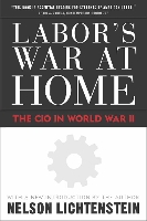 Book Cover for Labor'S War At Home by Nelson Lichtenstein