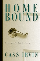 Book Cover for Home Bound by Cass Irvin