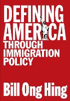 Book Cover for Defining America by Bill Ong Hing