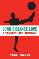 Book Cover for Long Distance Love by Grant Farred