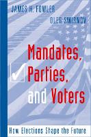 Book Cover for Mandates, Parties, and Voters by James H Fowler, Oleg Smirnov