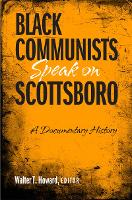 Book Cover for Black Communists Speak on Scottsboro by Walter T. Howard