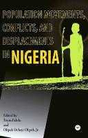 Book Cover for Population Movements, Conflicts And Displacements In Nigeria by Toyin Falola