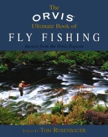 Book Cover for Orvis Ultimate Book of Fly Fishing by Tom Rosenbauer