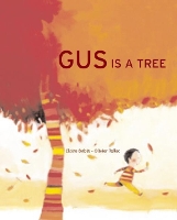 Book Cover for Gus is a Tree by Claire Babin