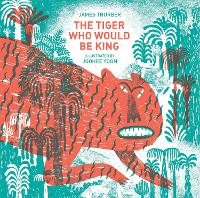 Book Cover for The Tiger Who Would Be King by James Thurber