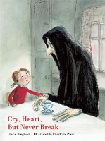 Book Cover for Cry, Heart, But Never Break by Glenn Ringtved