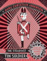 Book Cover for The Steadfast Tin Soldier by Hans Christian Anderson