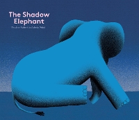 Book Cover for The Shadow Elephant by Nadine Robert