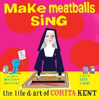 Book Cover for Make Meatballs Sing by Matthew Burgess