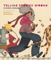 Book Cover for Telling Stories Wrong by Gianni Rodari