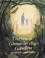 Book Cover for There's a Ghost in the Garden by Kyo Maclear