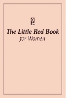 Book Cover for The Little Red Book For Women by ANONYMOUS
