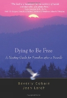 Book Cover for Dying To Be Free by Beverly Cobain