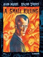 Book Cover for Alan Moore's A Small Killing TP by Alan Moore