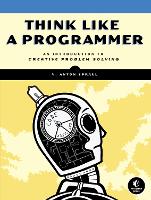 Book Cover for Think Like A Programmer by V. Anton Spraul