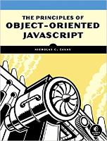 Book Cover for The Principles Of Object-oriented Javascript by Nicholas C. Zakas