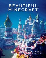 Book Cover for Beautiful Minecraft by James Delaney